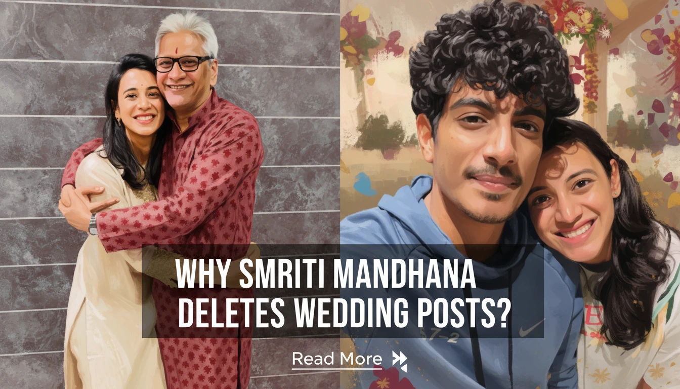 Smriti Mandhana Deletes Wedding Posts