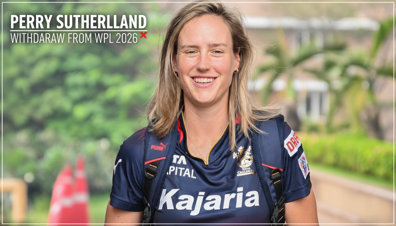 Perry Sutherland Withdraw From WPL 2026